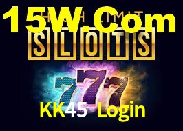 Welcome Bonus KK45 Login